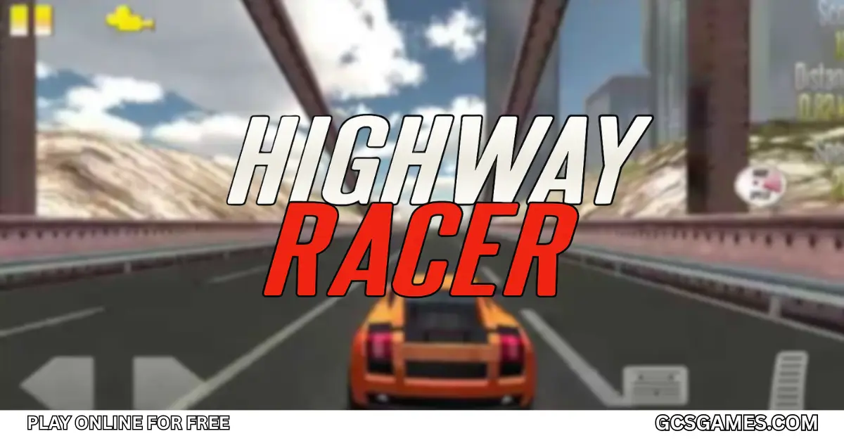 Play Highway Racer Online For Free