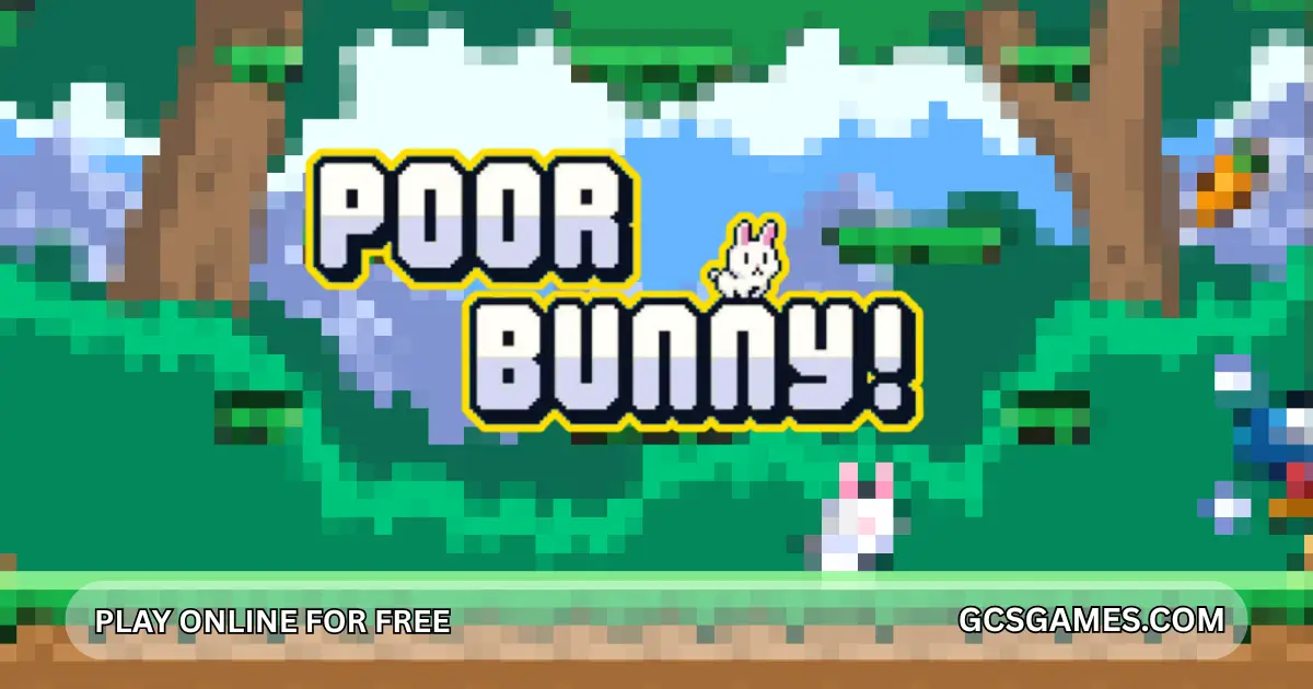 Play Poor Bunny Online For Free