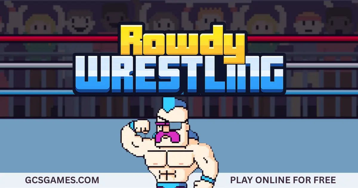 Play Rowdy Wrestling Online For Free