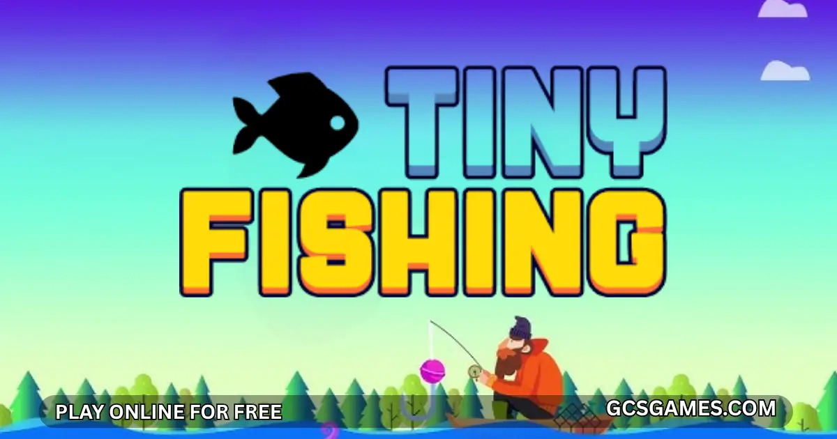 Play Tiny Fishing Online For Free