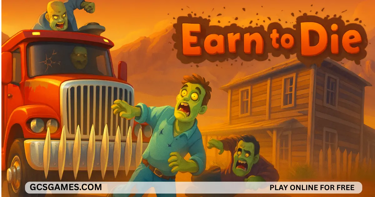Play Earn to Die Online For Free
